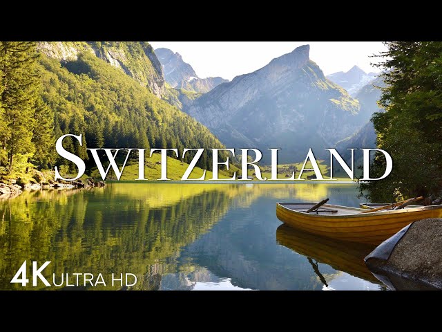 Switzerland 4K -  Beautiful Places With Relaxation Music