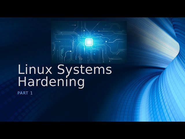 Linux Hardening for Home Computers and Servers