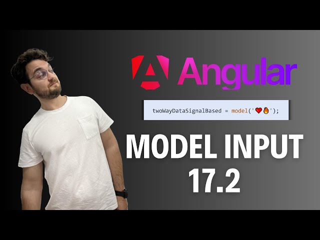 Angular Signals - Two-way data binding with Model Input 17.2