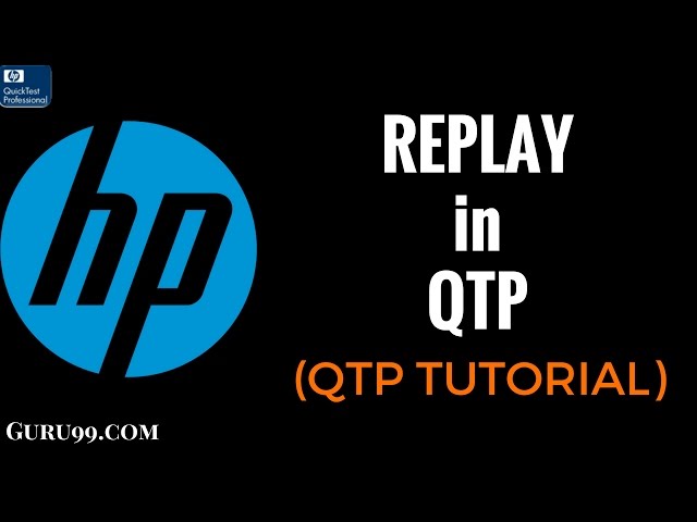 REPLAY in QTP  - HP UFT/QTP TutoriaL #10