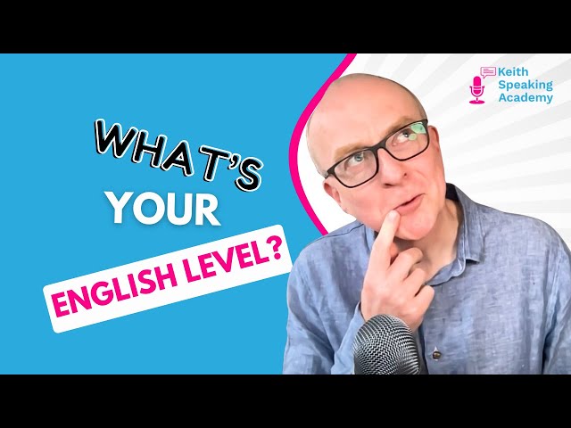 What’s your English level? Find out with this test