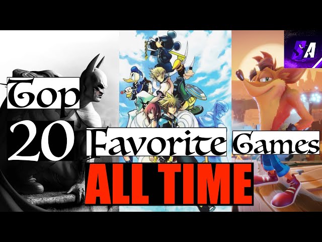 My Top 20 Favorite Games of All Time