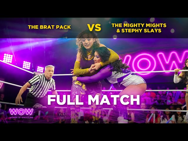 The Brat Pack vs The Mighty Mights & Stephy Slays | WOW - Women Of Wrestling