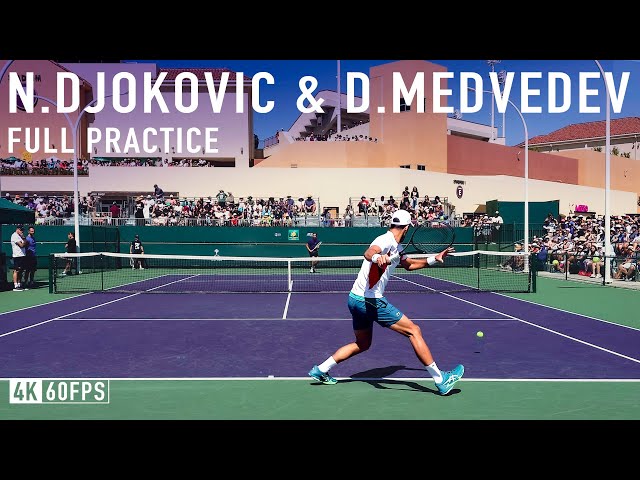 Novak Djokovic & Daniil Medvedev - FULL PRACTICE [2024 IW]