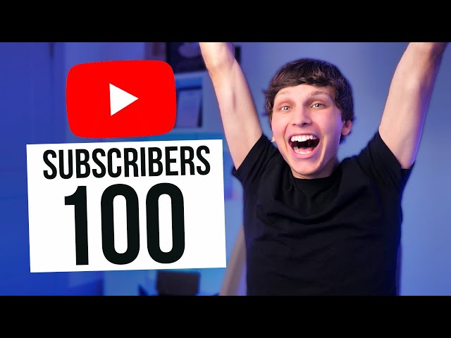 How to Get Your First 100 Subscribers on YouTube in 2024