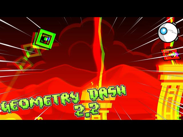 'GEOMETRY DASH' 2.2 IS HERE AND ITS AMAZING