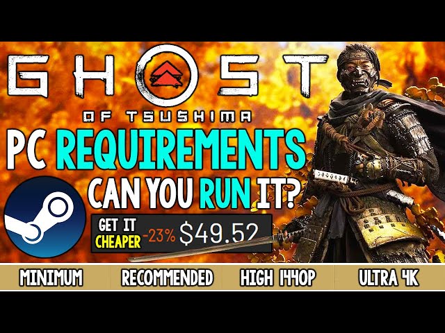 Ghost of Tsushima PC FULL System Requirements Breakdown - Can You Run It? + Get the Game CHEAPER!