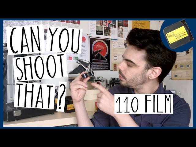 Can You Shoot That: 110 Film