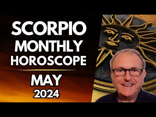 Scorpio Horoscope May 2024 -