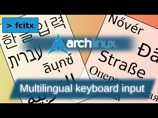 International language input (European + Asian) on Arch Linux: FCITX