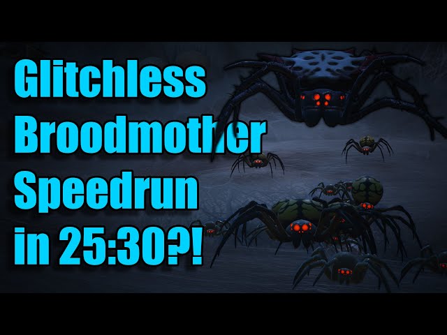 World Record Broodmother Speedrun - Glitchless 25:30 || Grounded ||