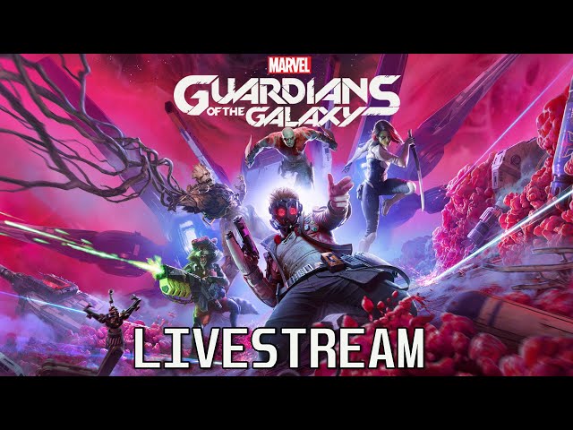 Guardians of the Galaxy PS5 Livestream