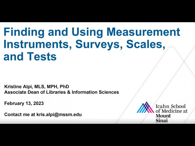 Finding and Using Measurement Instruments, Surveys, Scales, and Tests