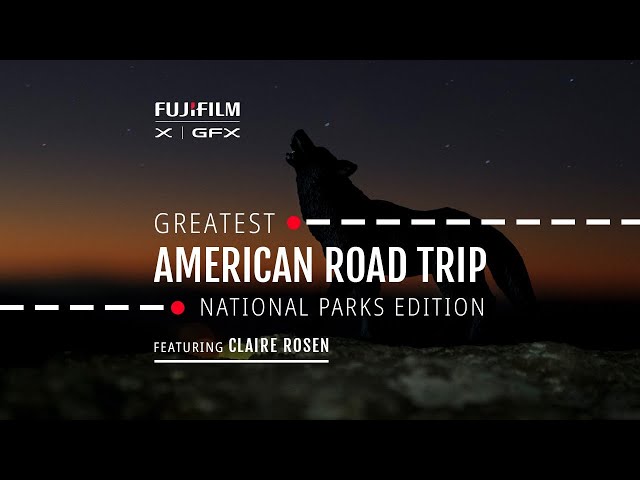 "The Greatest American Road Trip" x Claire Rosen/ FUJIFILM