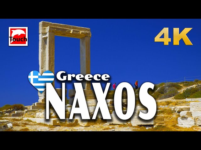 NAXOS (Νάξος), Greece 4K ► The Ultimate Travel Videos #touchgreece INEX