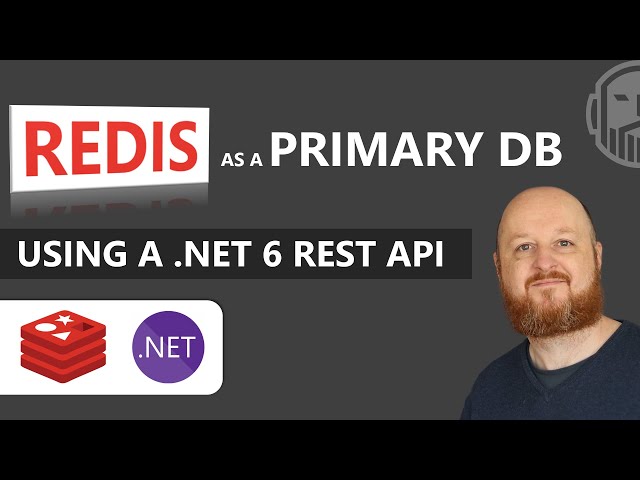 Redis as a Primary DB using a .NET 6 API