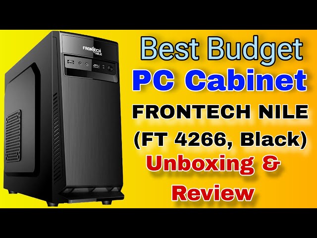 FRONTECH NILE FT-4266, Pc Cabinet | Best Budget Home/Office/Gaming Cabinet for PC | Computer Case