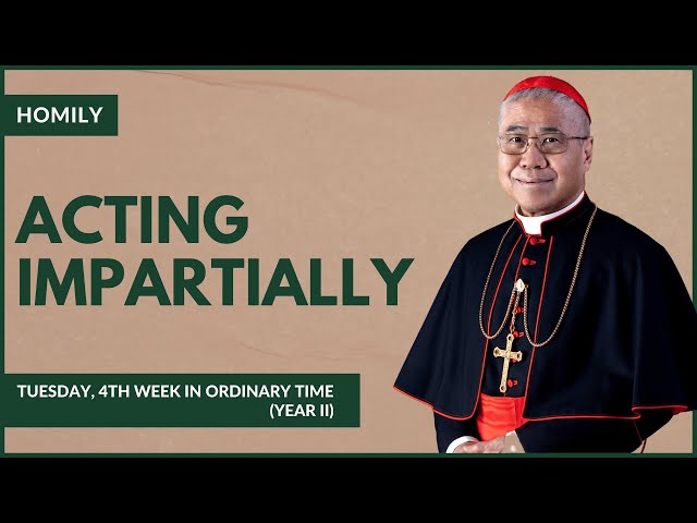 Acting Impartially - William Cardinal Goh (Homily - 30 Jan 2024)