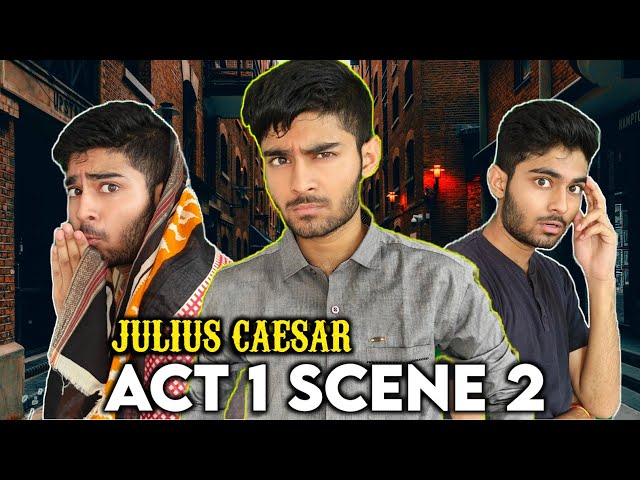 Act 1 Scene 2 - Julius Caesar | Class 9 ICSE | Episode #2