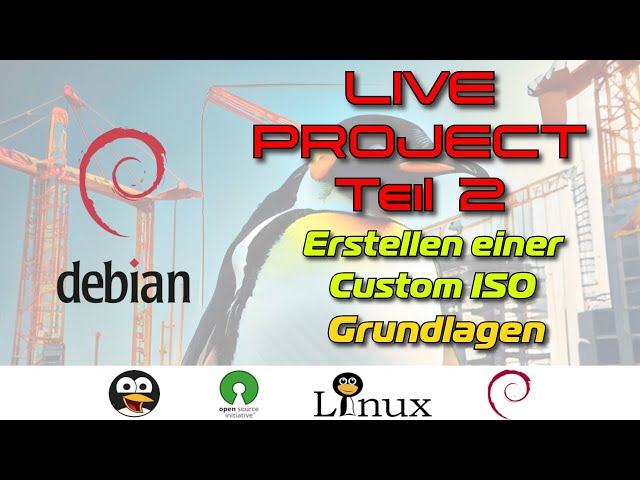 Eine Debian ISO selbst erstellen Teil 2: Die erste benutzerdefinierte ISO erstellen [GERMAN]