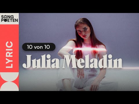 Julia Meladin | Songpoeten
