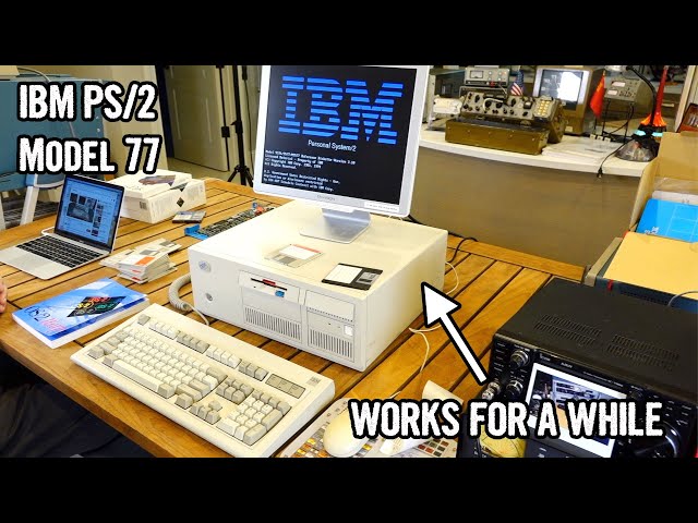 IBM PS/2 - Part 1: the Model 77 conks out