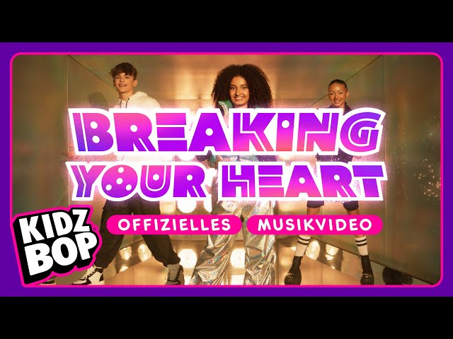 KIDZ BOP Kids - Breaking your heart (Offizielles Musikvideo)