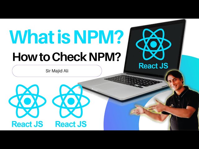 NPM (Node Package Manager) in 5 Minutes with Full Detail  in Urdu/Hindi by Sir Majid Ali