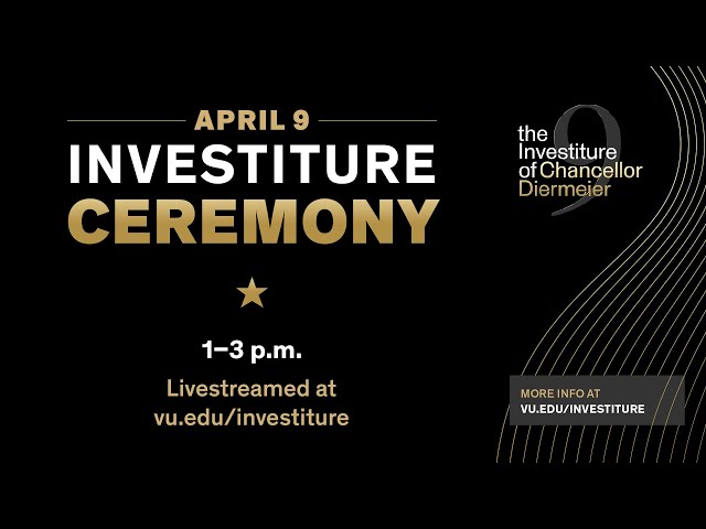 Vanderbilt University Investiture Ceremony
