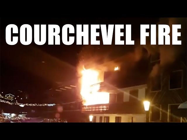 FATAL FIRE IN COURCHEVEL STAFF ACCOMODATION