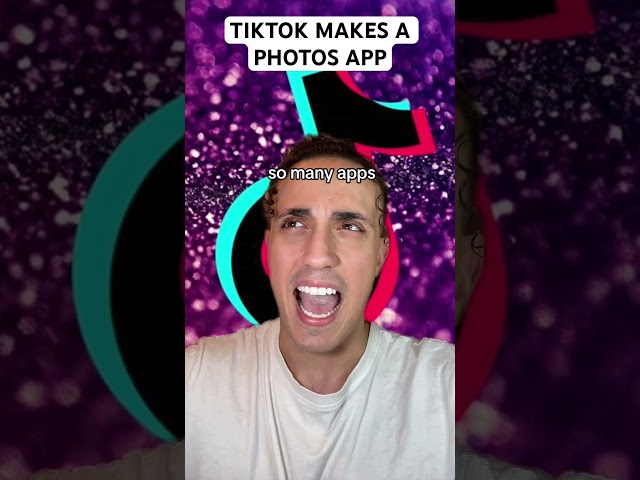 TikTok Makes A Photos App