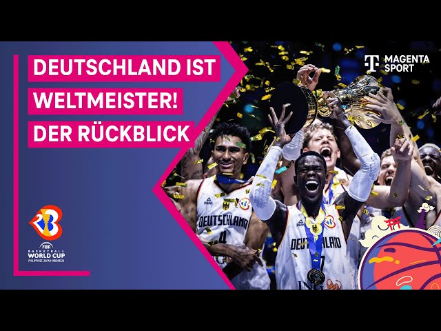 Deutschland ist Weltmeister! - Der Rückblick | FIBA Basketball-WM 2023 | MAGENTA SPORT