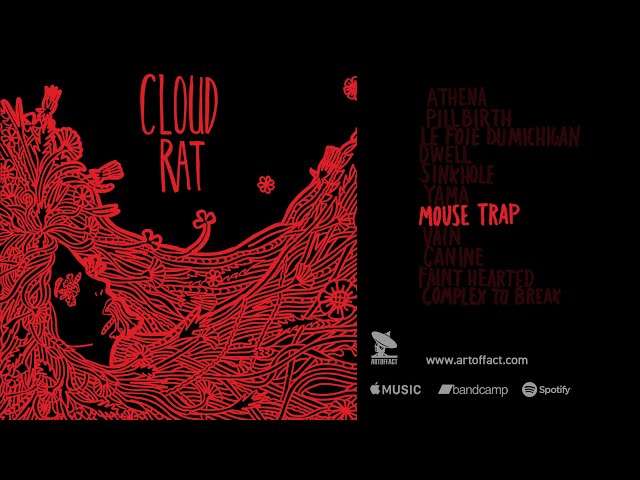 CLOUD RAT: "Mouse Trap" from Cloud Rat Redux #ARTOFFACT