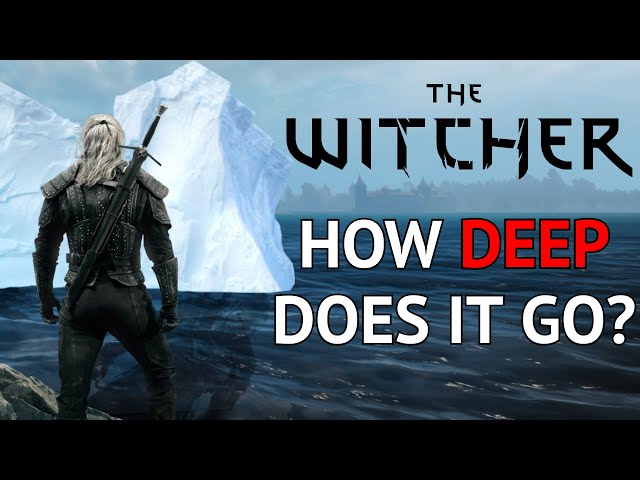 The Witcher Iceberg Explained