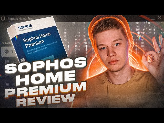 👮‍♂️ Sophos Home Premium Review