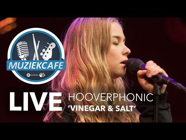Hooverphonic - 'Vinegar & Salt'