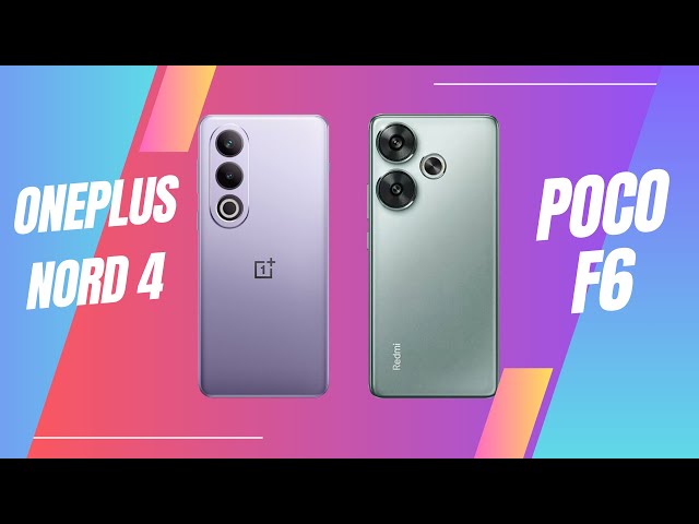 OnePlus Nord 4 vs Poco F6 🔥 Full Compare & Specs
