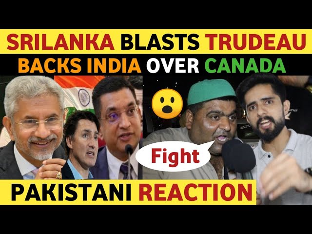 INDIA CANADA LATEST NEWS LIVE, SRILANKA BL@ST TRUDEAU & BACKS INDIA | PAKISTAN PUBLIC REACTION VIRAL