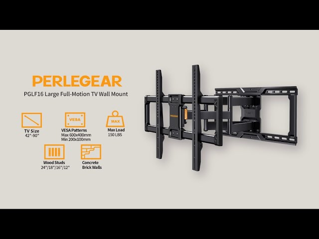 Step-By-Step Installation Guide for Perlegear PGLF16 Full Motion TV Mount