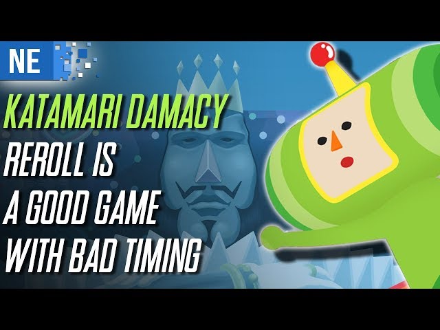 Katamari Damacy Reroll is a good game with bad timing