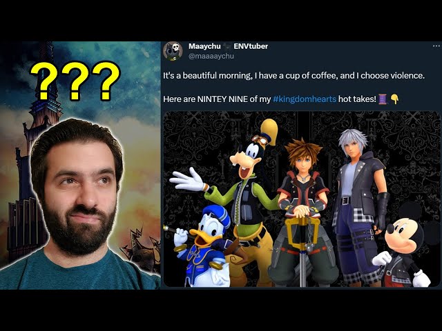 Kingdom Hearts Series - Responding to 99 Hot Takes