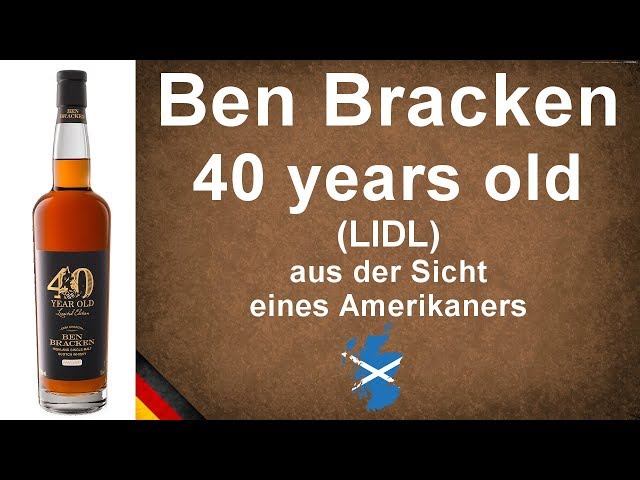 #560 - Ben Bracken 40 Jahre Alt ( LIDL ) Single Malt Whisky Verkostung von WhiskyJason