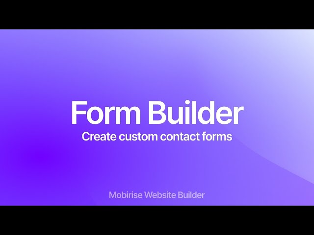 Build Custom Contact Forms with Form Builder Extension for Mobirise
