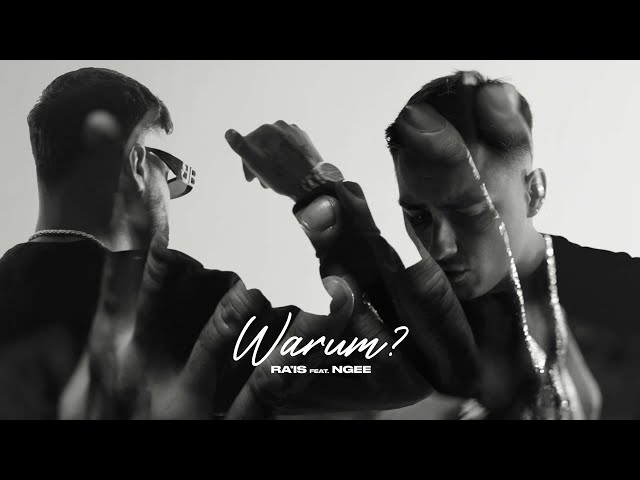 RA'IS x NGEE - Warum? (Official Video)