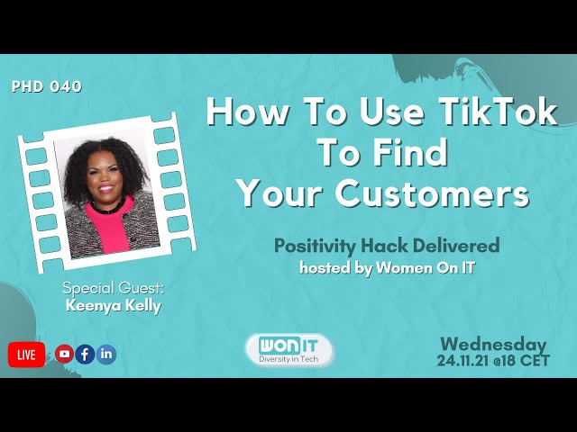 How To Use TikTok to Find Your Customers