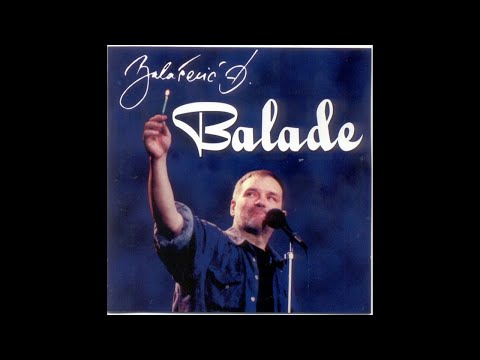 Djordje Balasevic - Balade - (Audio 2000)