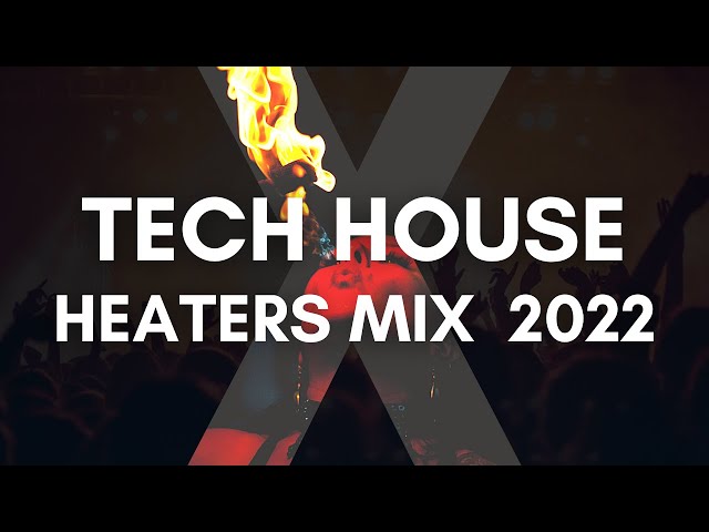 Tech House Heaters Mix - Winter Groove 2022 I Chapter & Verse, Fisher, Joel Corry & more