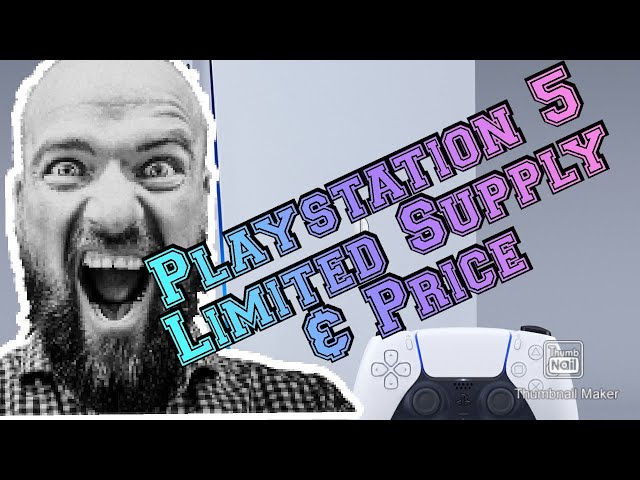 Playstation 5 limited supply and price - ps5 news, ps5 price, limited supply in the first year