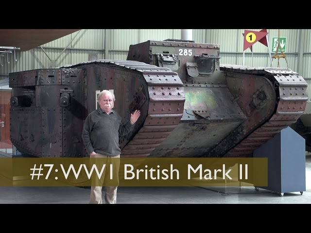 Tank Chats #7 British Mark II | The Tank Museum