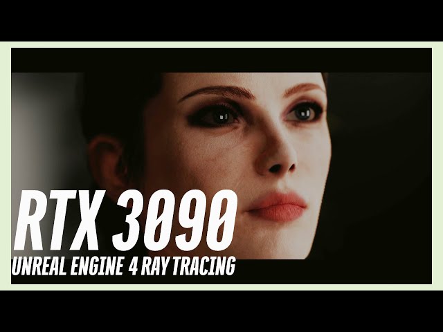 RTX 3090 Ray Tracing in Unreal Engine 4